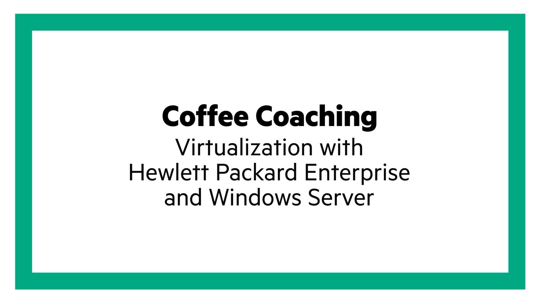 Virtualization with HPE and Windows Server.JPG