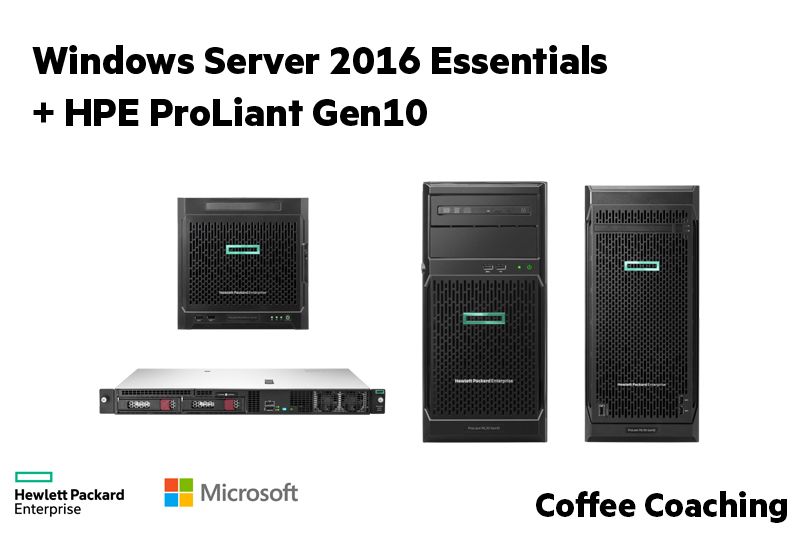 2018-12-07 Windows Server 2016 Essentials + HPE ProLiant Gen10 Servers.jpg