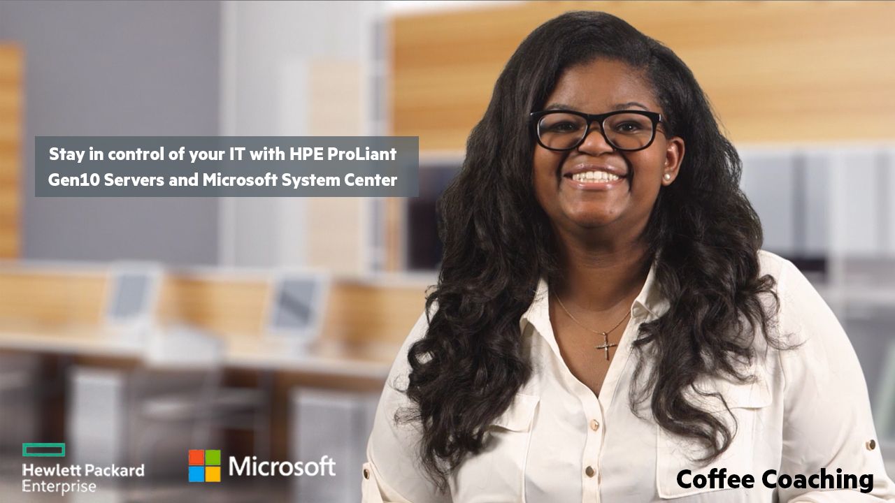 Stay in control of your IT with HPE ProLiant Gen10 Servers and Microsoft System Center.jpg