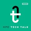 HPE Tech Talk Podcast Series