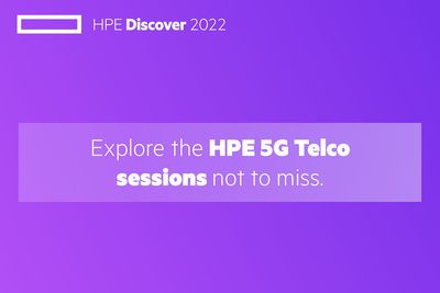 HPE_Discover-202022_PPT_SessionsNot2Miss-BlogSize-v1-5GTelco.jpg