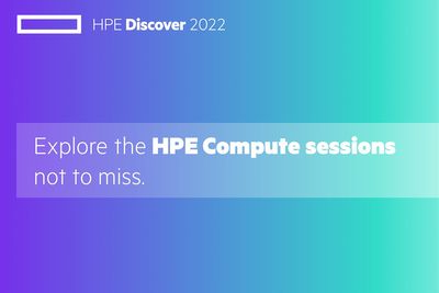 HPE_Discover-202022_PPT_SessionsNot2Miss-BlogSize-v1-Compute.jpg