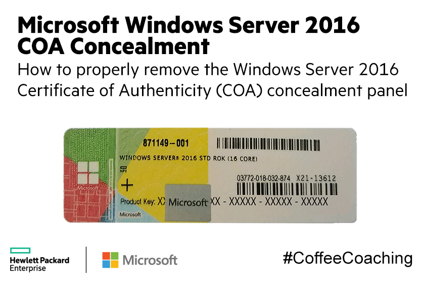 Windows Server 2016 Certificate of Authenticity: correct concealment layer  removal